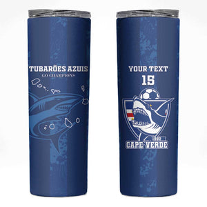 Custom Cape Verde Football Skinny Tumbler Go Champions Tubaroes Azuis