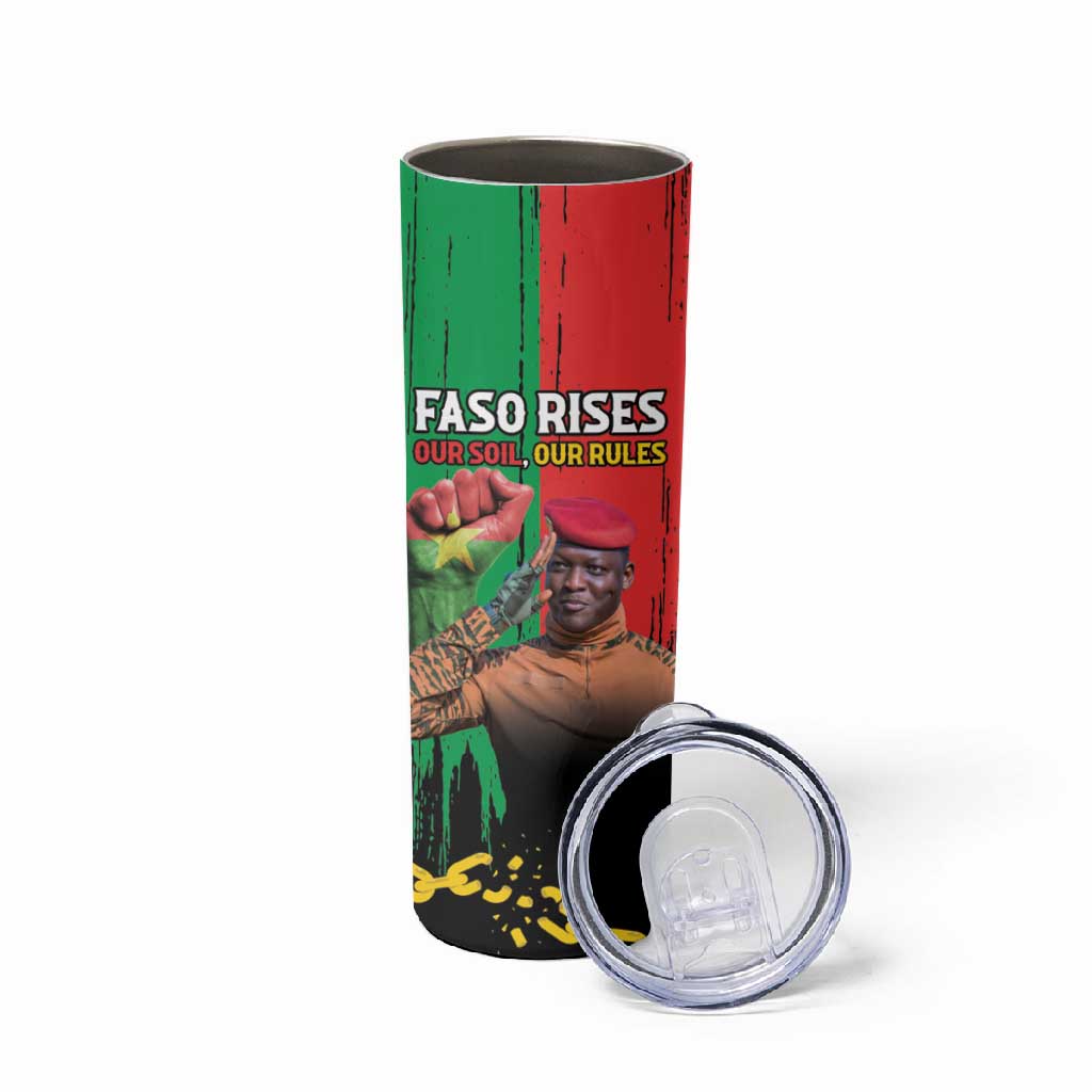 Faso Rises Our Soil Our Rules Skinny Tumbler Ibrahim Traore Revolutionary Spirit