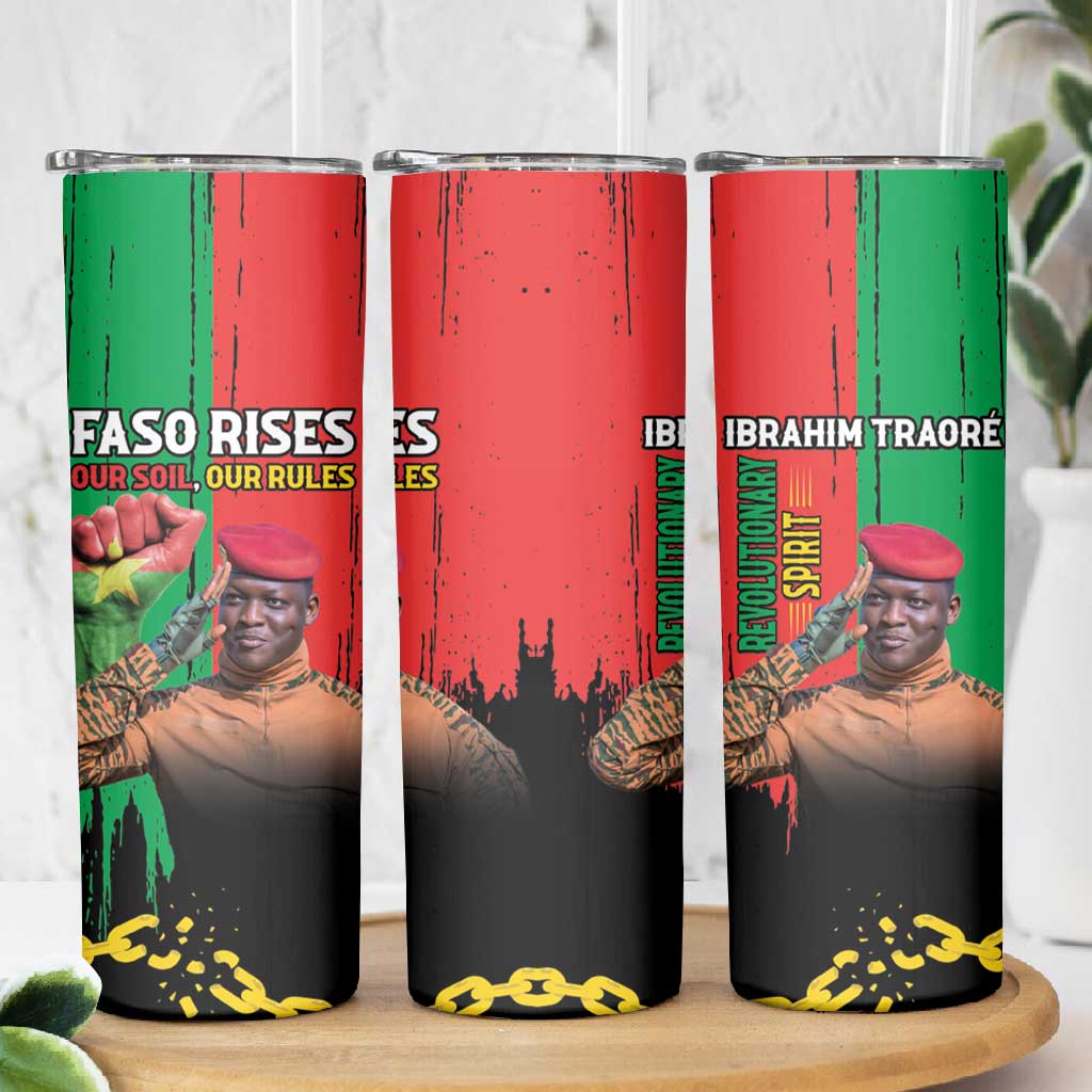 Faso Rises Our Soil Our Rules Skinny Tumbler Ibrahim Traore Revolutionary Spirit