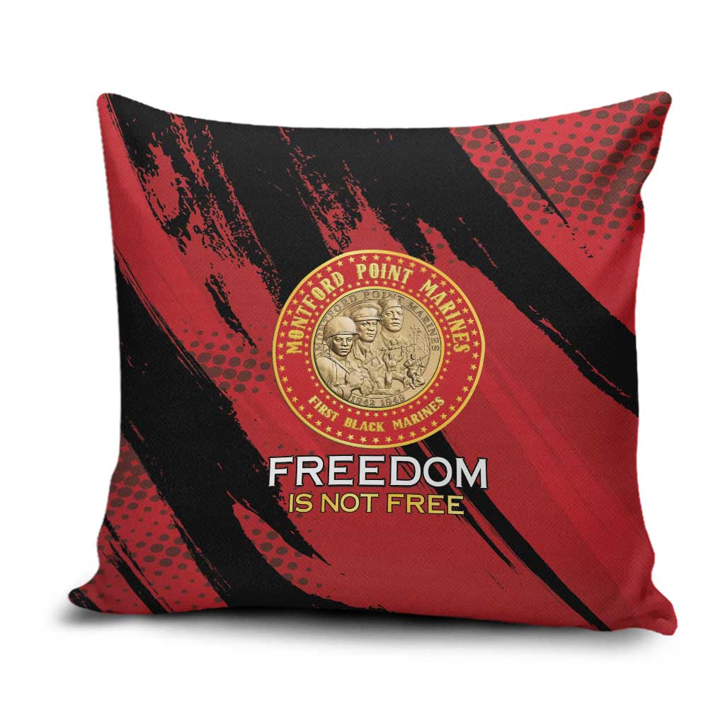 Proud to Honor Montford Point Marines Pillow Cover Freedom Is Not Free - Red