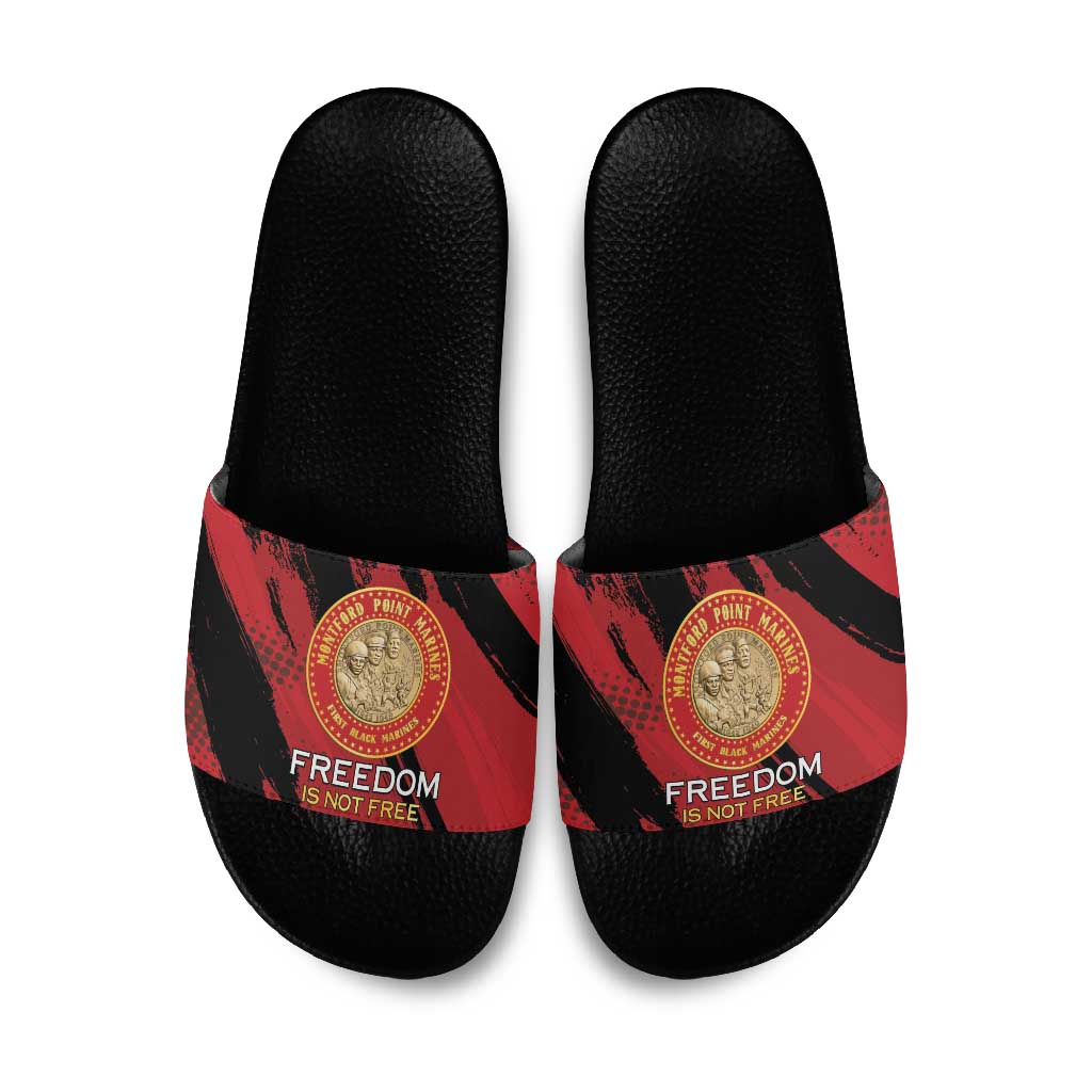 Proud to Honor Montford Point Marines Slide Sandals Freedom Is Not Free - Red