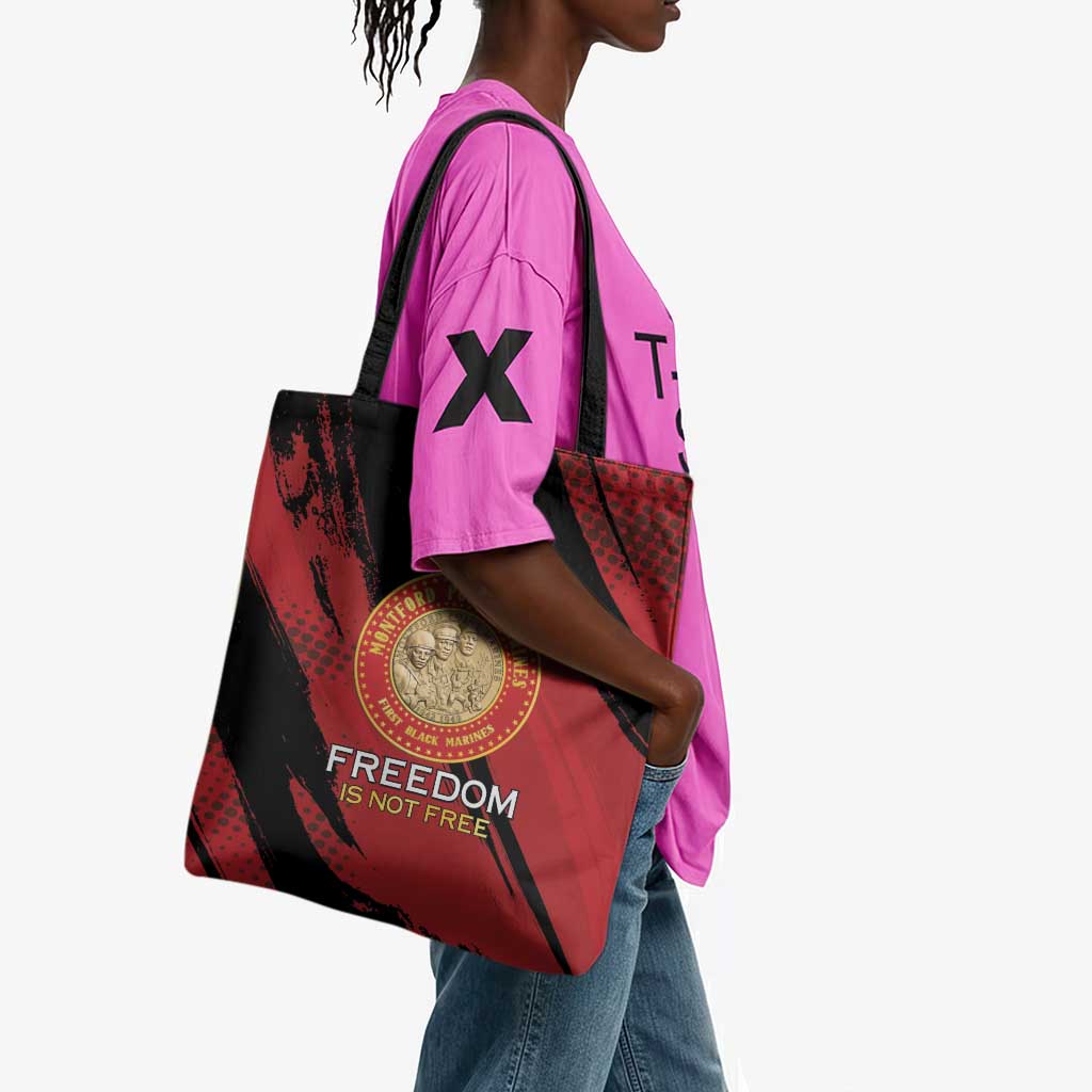 Proud to Honor Montford Point Marines Tote Bag Freedom Is Not Free - Red