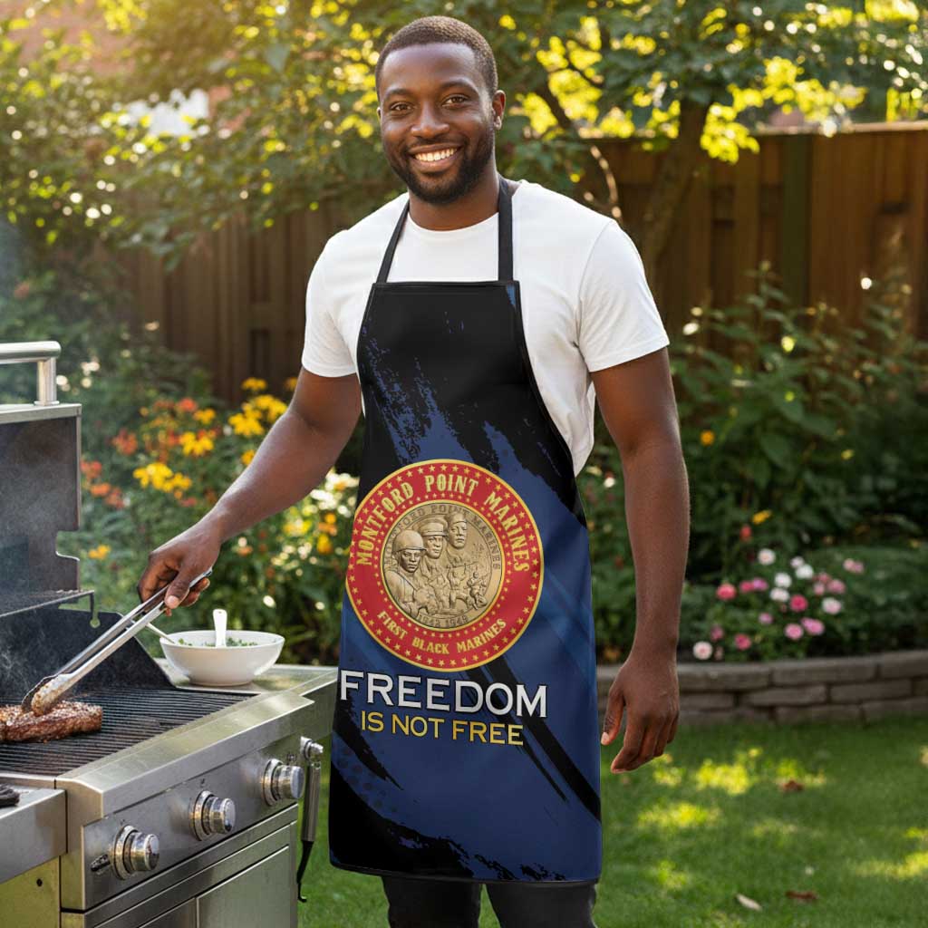 Proud to Honor Montford Point Marines Apron Freedom Is Not Free - Blue