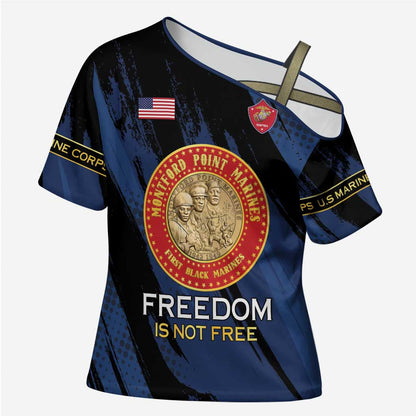 Personalized Proud to Honor Montford Point Marines Cross Shoulder Shirt Freedom Is Not Free - Blue