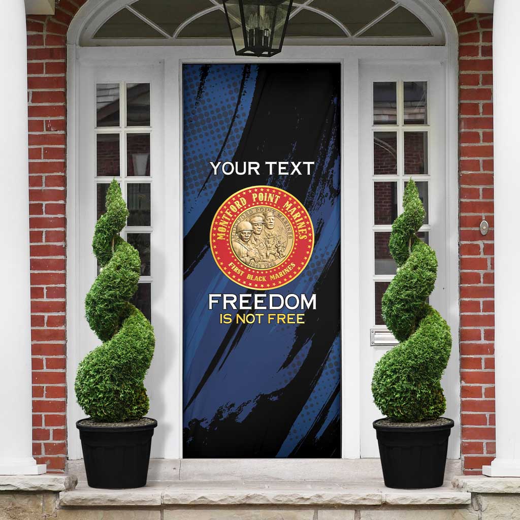Personalized Proud to Honor Montford Point Marines Door Cover Freedom Is Not Free - Blue