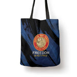 Proud to Honor Montford Point Marines Tote Bag Freedom Is Not Free - Blue