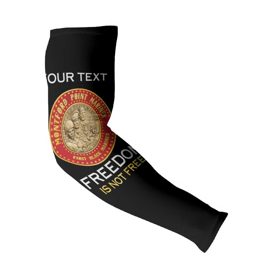 Personalized Proud to Honor Montford Point Marines Arm Sleeves Freedom Is Not Free - Black