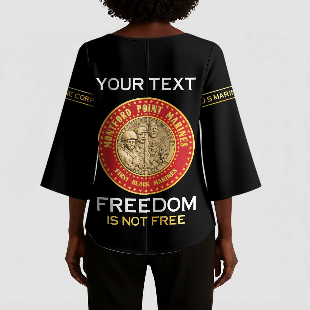 Personalized Proud to Honor Montford Point Marines Kimono Sleeve Blouse Freedom Is Not Free - Black