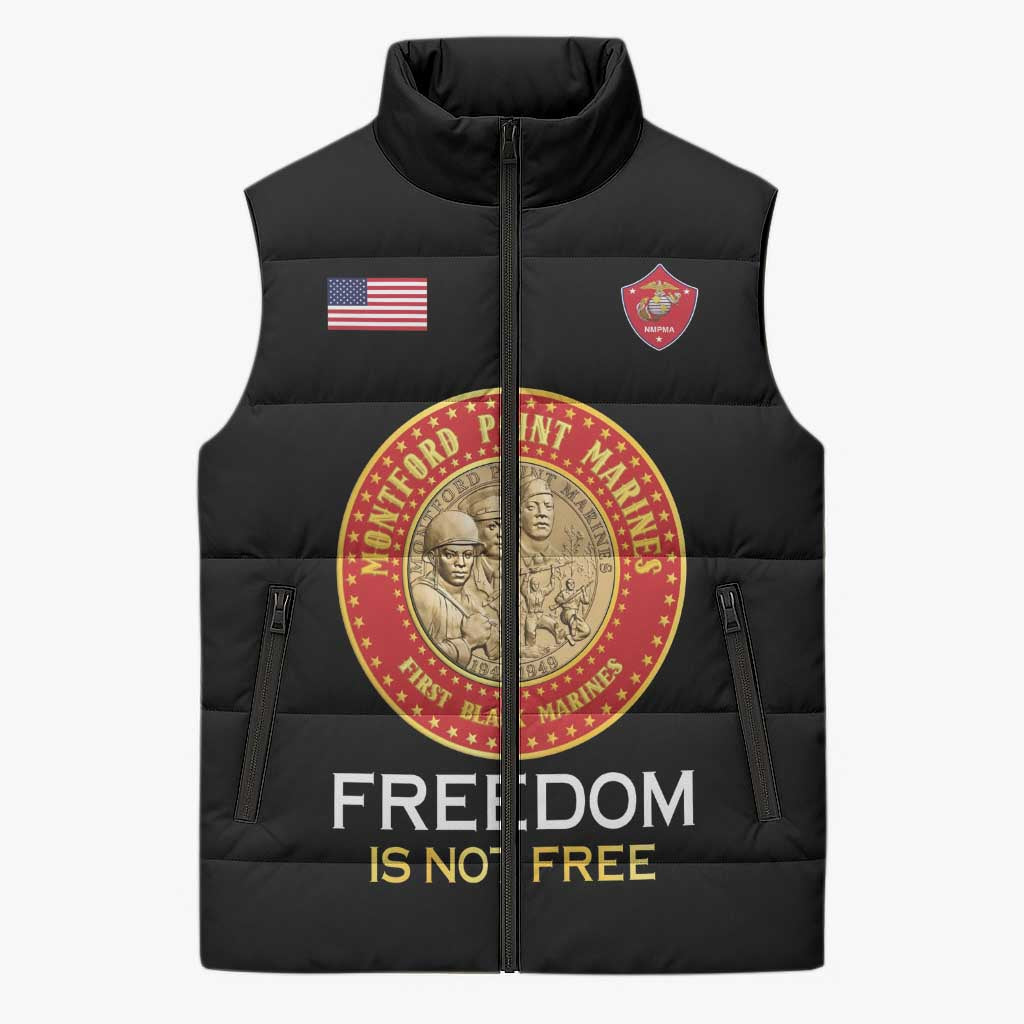 Personalized Proud to Honor Montford Point Marines Sleeveless Puffer Jacket Freedom Is Not Free - Black