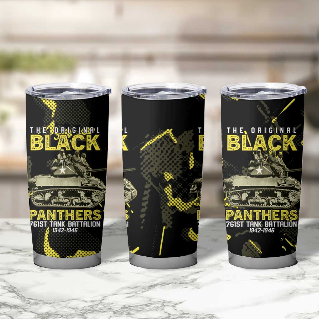 The Original Black Panthers 761st Tank Battalion Tumbler Cup African American Heroes - African Pride