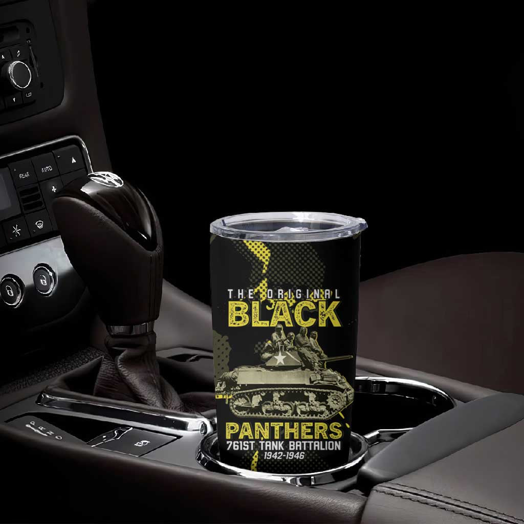 The Original Black Panthers 761st Tank Battalion Tumbler Cup African American Heroes - African Pride