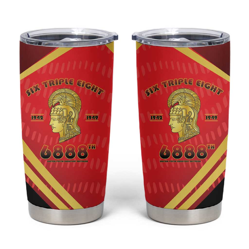 Six Triple Eight Legacy Tumbler Cup 6888th Battalion 1942-1949