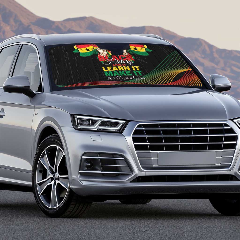 Ghana Black History Month Auto Sun Shade Live It Learn It Make It - African Pride