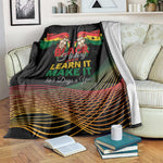Ghana Black History Month Blanket Live It Learn It Make It - African Pride