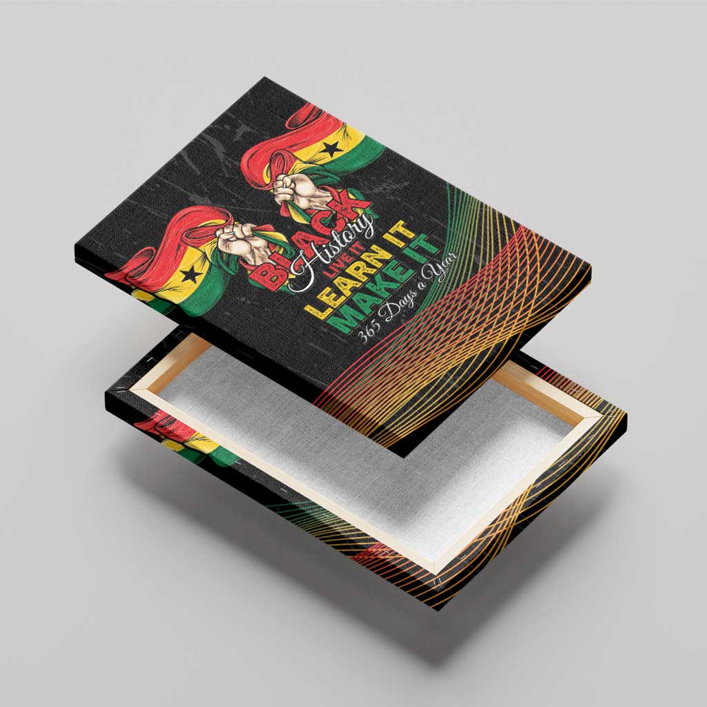 Ghana Black History Month Canvas Wall Art Live It Learn It Make It - African Pride