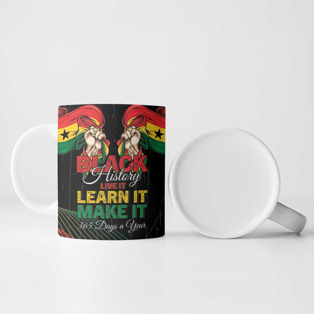 Personalized Ghana Black History Month Ceramic Mug Live It Learn It Make It - African Pride