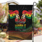 Ghana Black History Month Garden Flag Live It Learn It Make It - African Pride