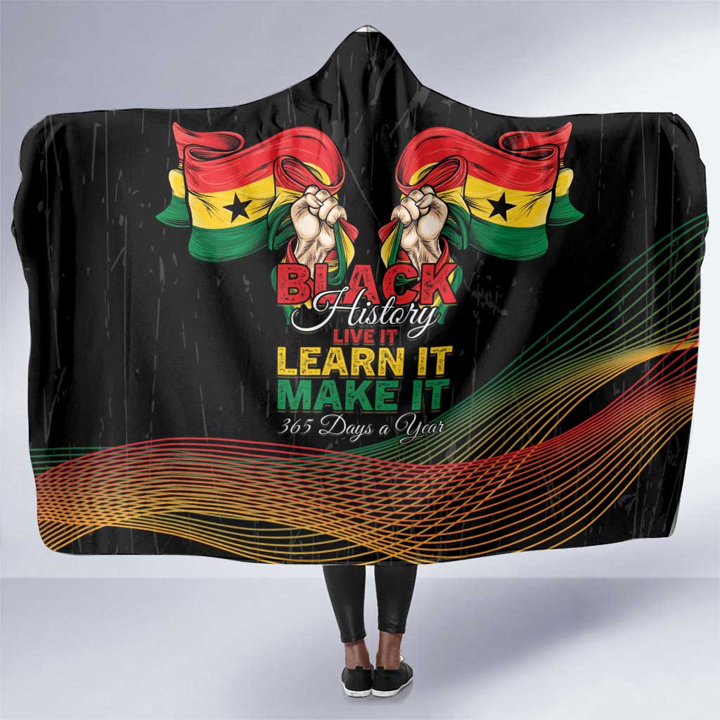 Ghana Black History Month Hooded Blanket Live It Learn It Make It - African Pride