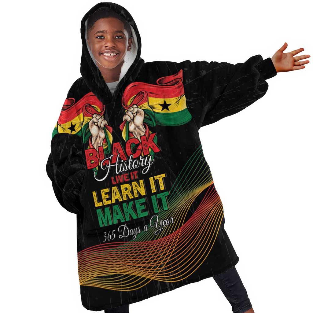 Personalized Ghana Black History Month Kid Wearable Blanket Hoodie Live It Learn It Make It - African Pride