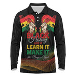 Personalized Ghana Black History Month Long Sleeve Polo Shirt Live It Learn It Make It - African Pride