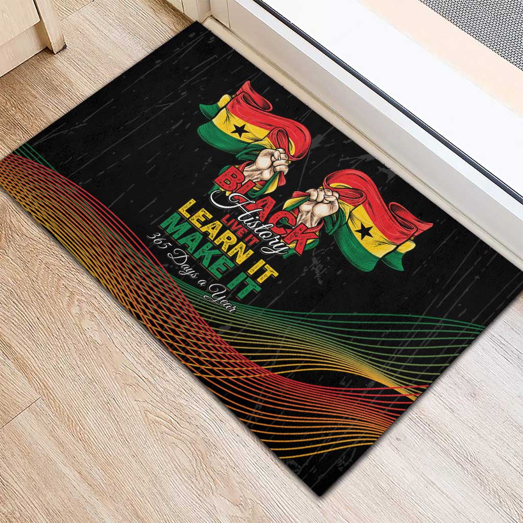Ghana Black History Month Rubber Doormat Live It Learn It Make It - African Pride