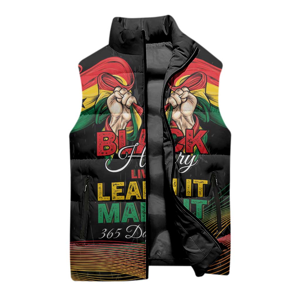 Personalized Ghana Black History Month Sleeveless Puffer Jacket Live It Learn It Make It - African Pride