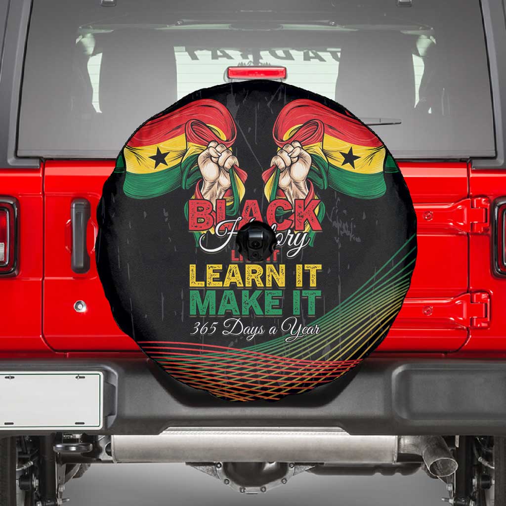 Ghana Black History Month Spare Tire Cover Live It Learn It Make It - African Pride