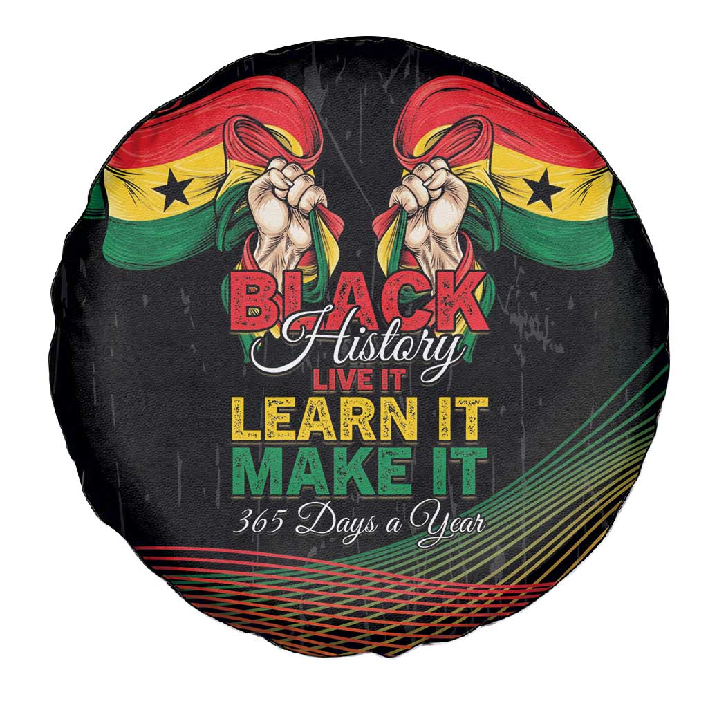 Ghana Black History Month Spare Tire Cover Live It Learn It Make It - African Pride