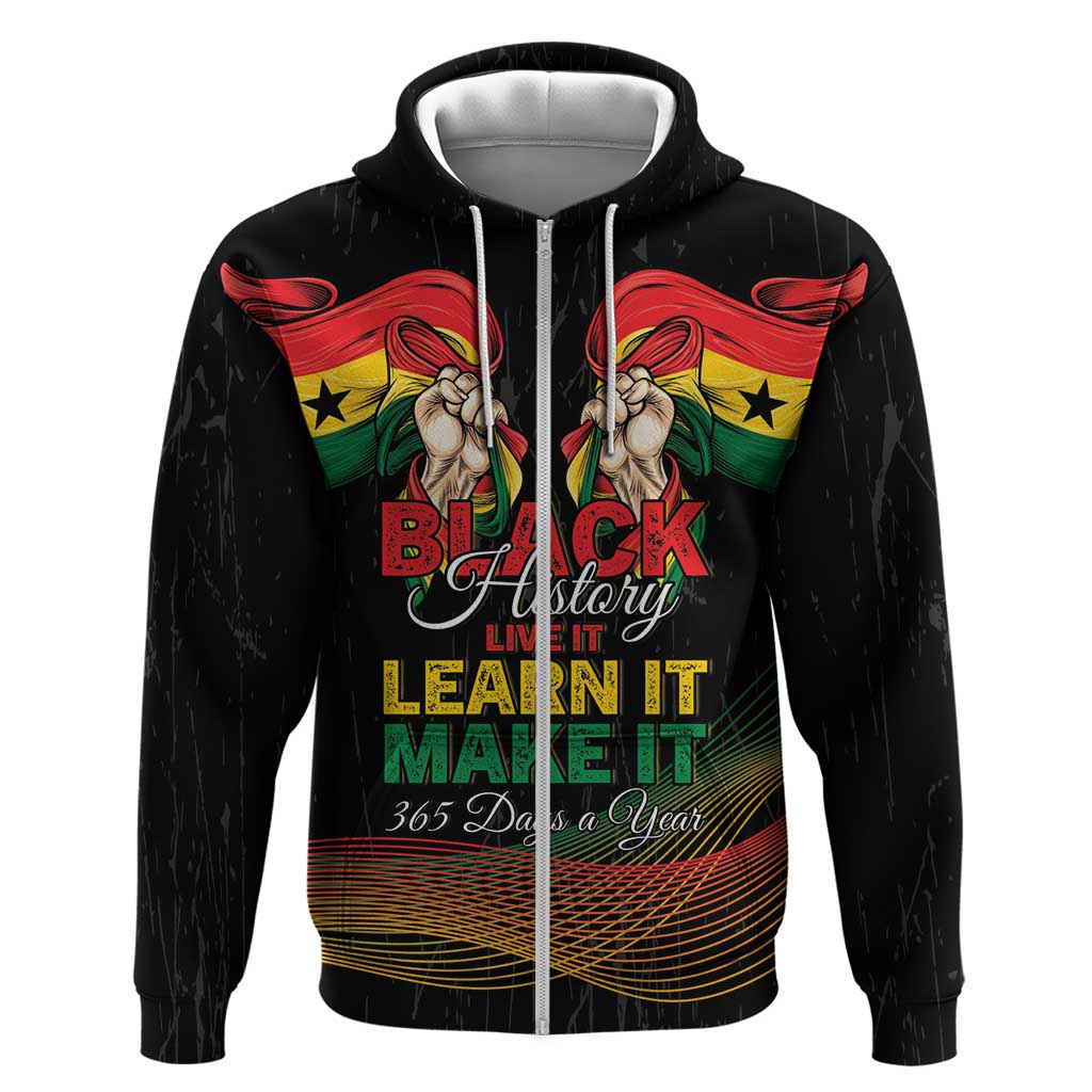 Personalized Ghana Black History Month Zip Hoodie Live It Learn It Make It - African Pride