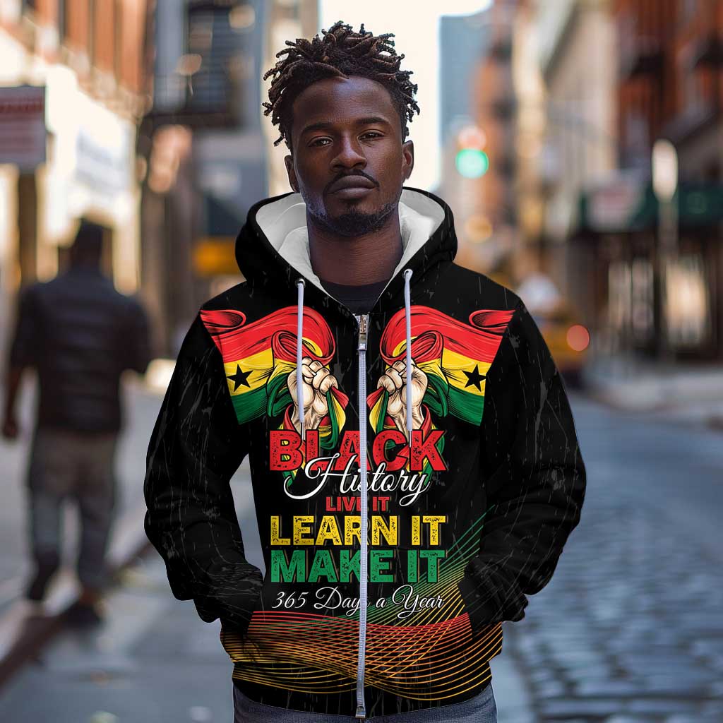 Personalized Ghana Black History Month Zip Hoodie Live It Learn It Make It - African Pride