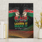 Kenya Black History Month Canvas Wall Art Live It Learn It Make It - African Pride