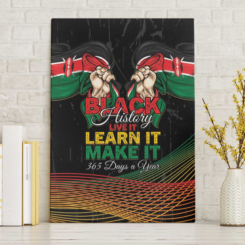 Kenya Black History Month Canvas Wall Art Live It Learn It Make It - African Pride