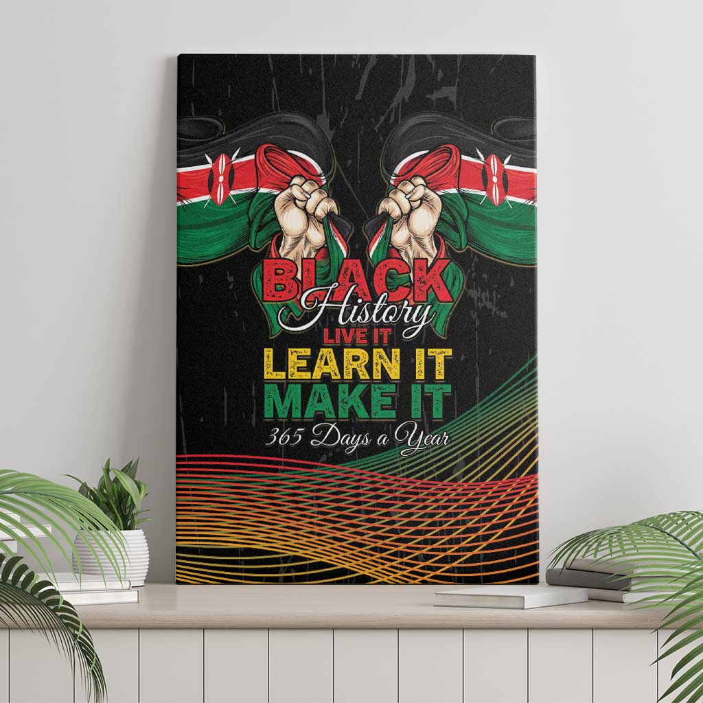 Kenya Black History Month Canvas Wall Art Live It Learn It Make It - African Pride