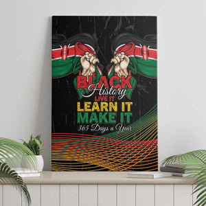 Kenya Black History Month Canvas Wall Art Live It Learn It Make It - African Pride