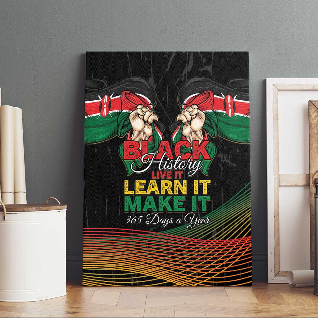 Kenya Black History Month Canvas Wall Art Live It Learn It Make It - African Pride
