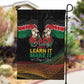 Kenya Black History Month Garden Flag Live It Learn It Make It - African Pride