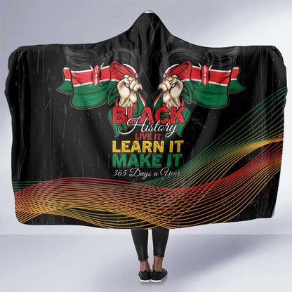 Kenya Black History Month Hooded Blanket Live It Learn It Make It - African Pride