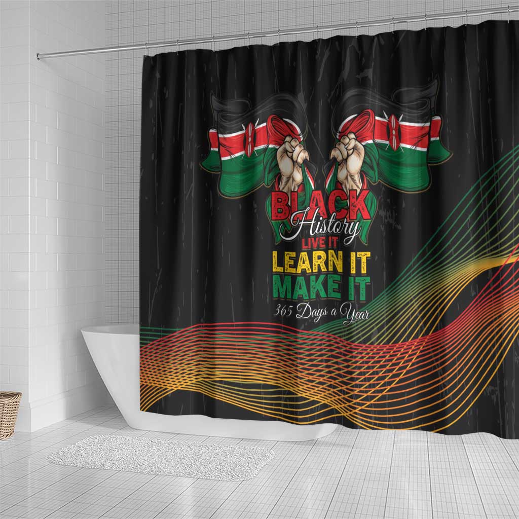 Kenya Black History Month Shower Curtain Live It Learn It Make It - African Pride