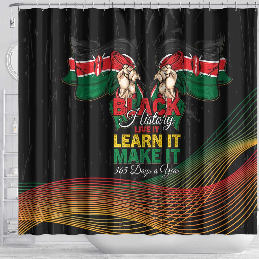 Kenya Black History Month Shower Curtain Live It Learn It Make It - African Pride