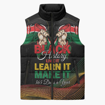 Personalized Kenya Black History Month Sleeveless Puffer Jacket Live It Learn It Make It - African Pride
