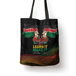 Kenya Black History Month Tote Bag Live It Learn It Make It - African Pride
