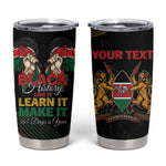 Personalized Kenya Black History Month Tumbler Cup Live It Learn It Make It - African Pride