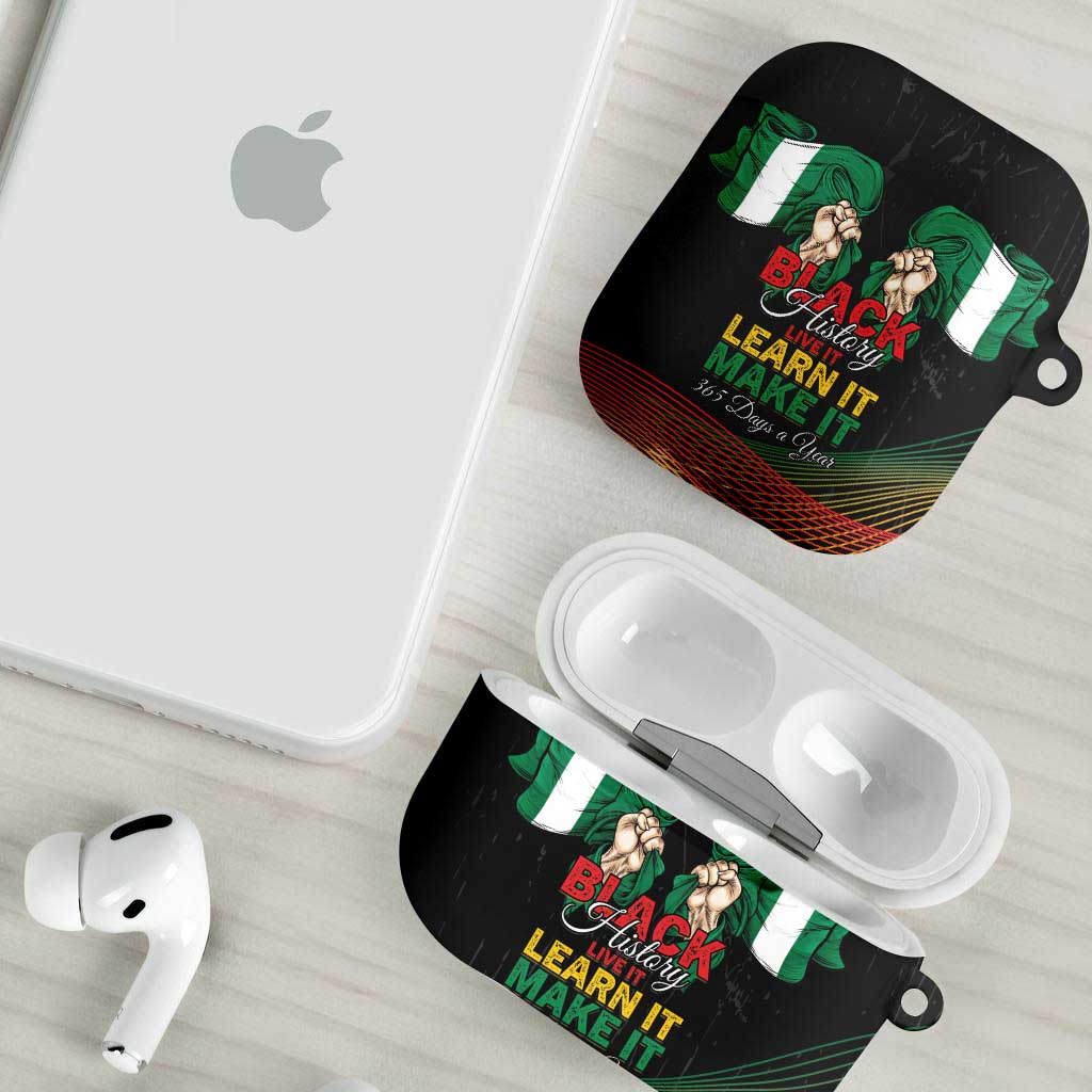 Nigeria Black History Month AirPods Case Live It Learn It Make It - African Pride