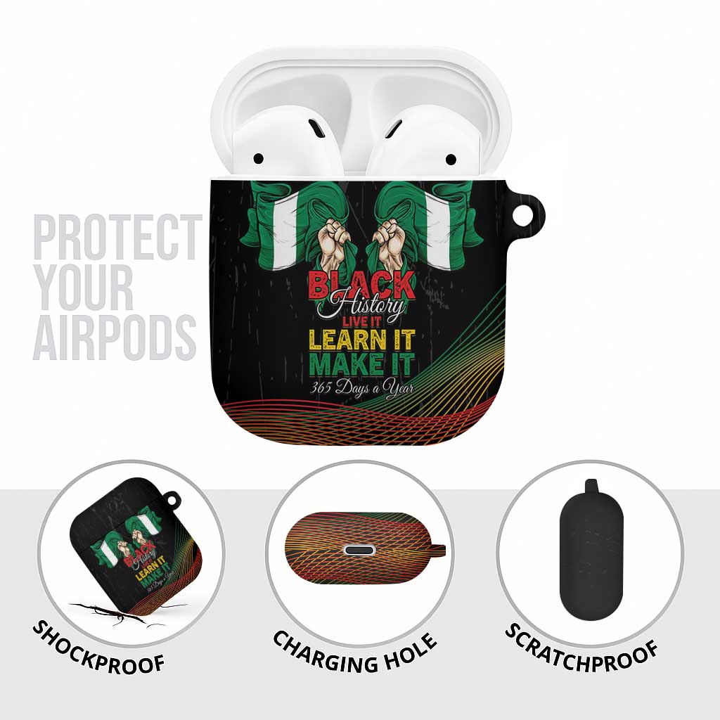 Nigeria Black History Month AirPods Case Live It Learn It Make It - African Pride