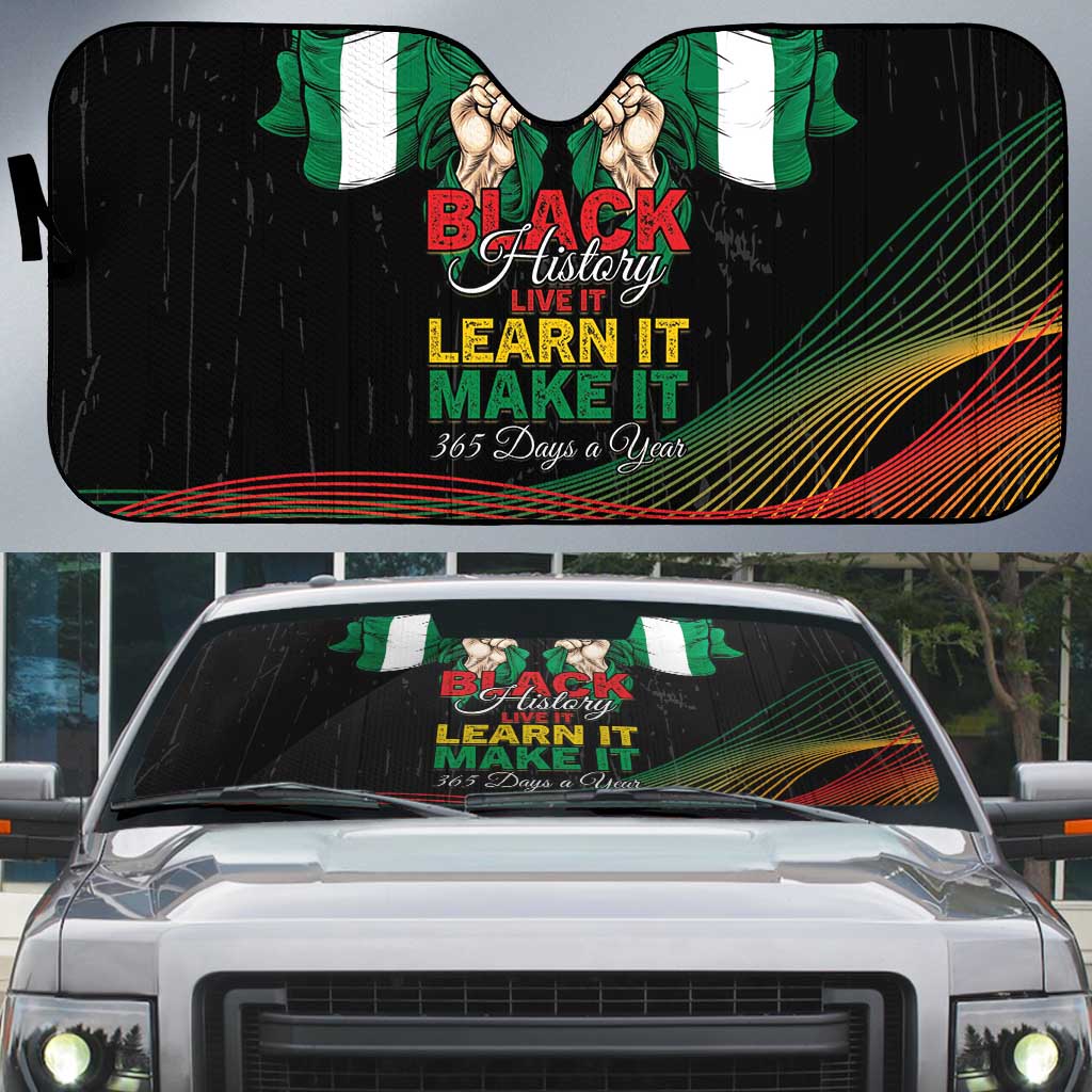 Nigeria Black History Month Auto Sun Shade Live It Learn It Make It - African Pride