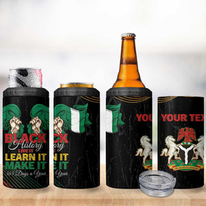 Personalized Nigeria Black History Month 4 in 1 Can Cooler Tumbler Live It Learn It Make It - African Pride