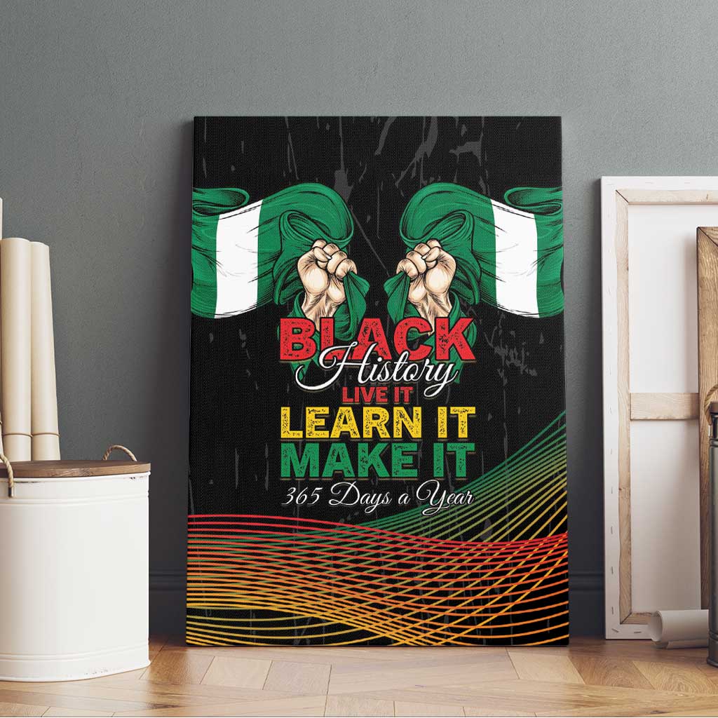 Nigeria Black History Month Canvas Wall Art Live It Learn It Make It - African Pride