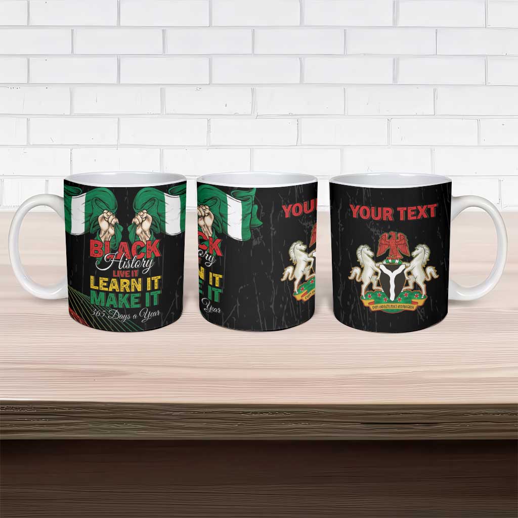 Personalized Nigeria Black History Month Ceramic Mug Live It Learn It Make It - African Pride