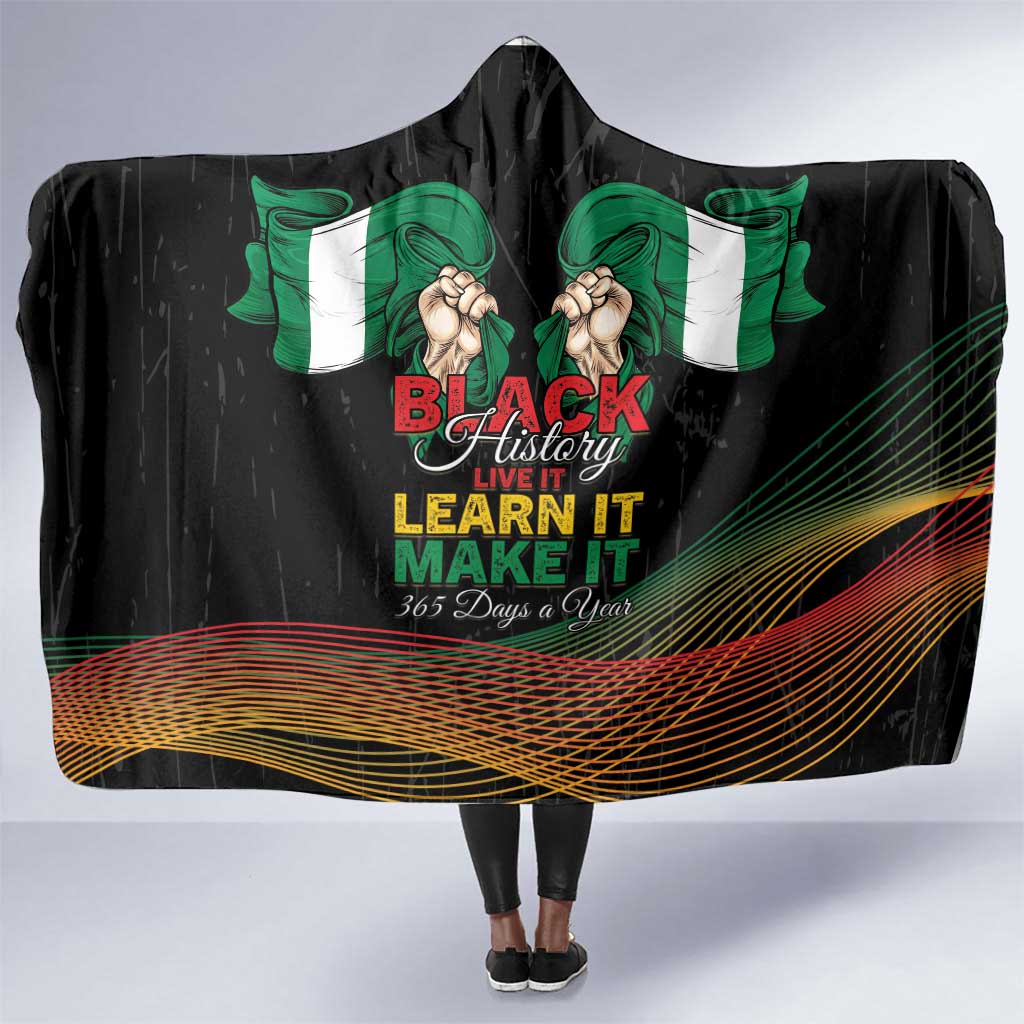 Nigeria Black History Month Hooded Blanket Live It Learn It Make It - African Pride