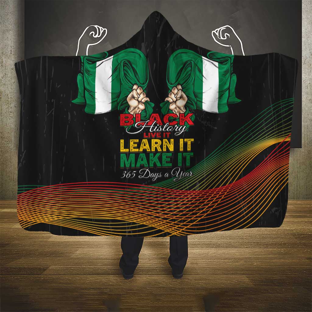 Nigeria Black History Month Hooded Blanket Live It Learn It Make It - African Pride